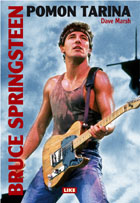 Bruce Springsteen - Pomon tarina