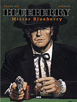 Luutnantti Blueberry 17 – Mister Blueberry