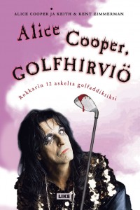 Alice Cooper, golfhirviö
