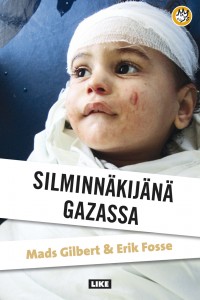 Silminnäkijänä Gazassa